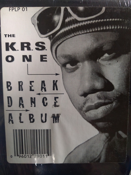 KRS-One - Strictly For Da Breakdancers | Front Page Entertainment (FPLP01) - 2