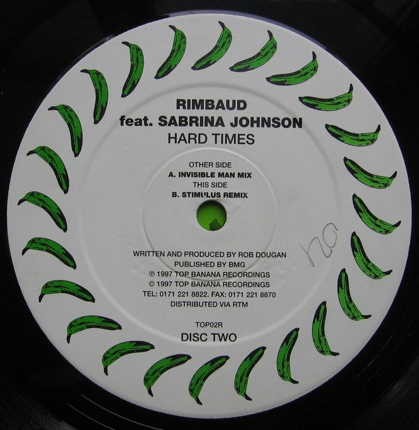 Rimbaud featuring Sabrina Johnston - Hard Times (Disc Two) | Top Banana Recordings (TOP02R)