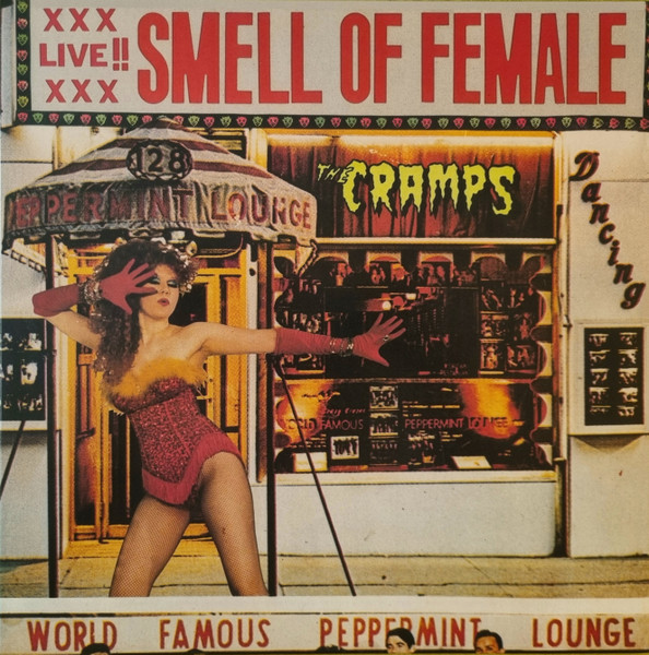The Cramps - Smell Of Female | Big Beat Records (NED 6)