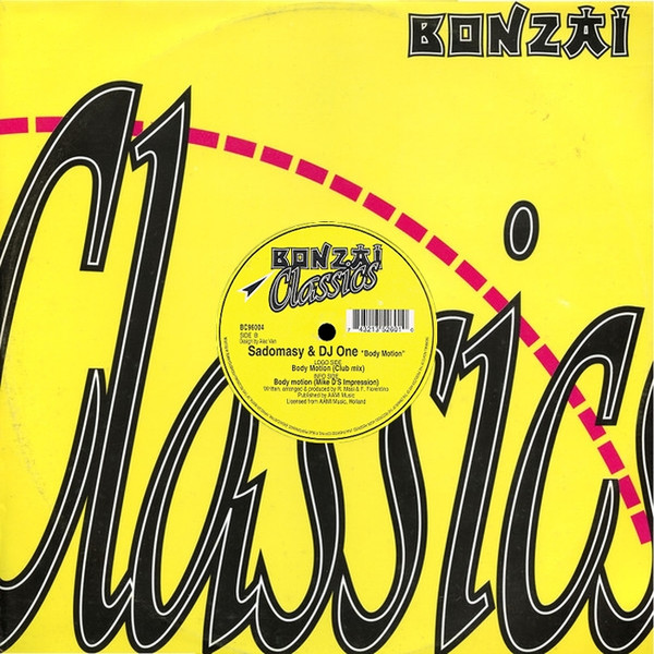 Sadomasy & DJ One - Body Motion | Bonzai Classics (BC96004)