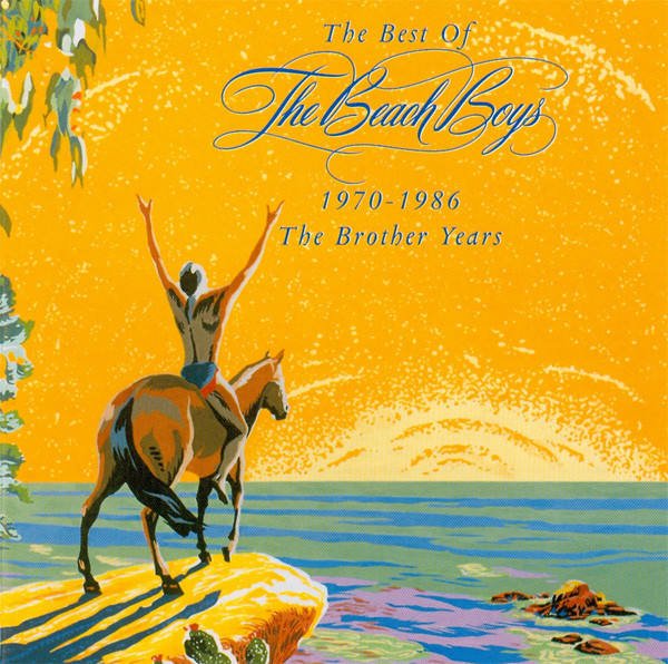 The Beach Boys - The Best Of The Beach Boys 1970-1986: The Brother Years | Capitol Records (7243 5 25000 2 4)