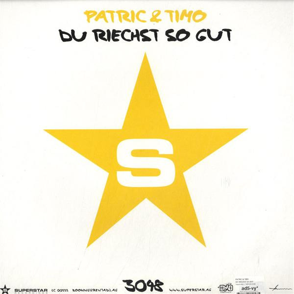 Patric & Timo - Du Riechst So Gut | Superstar Recordings (SUPER DJ 3048) - 2