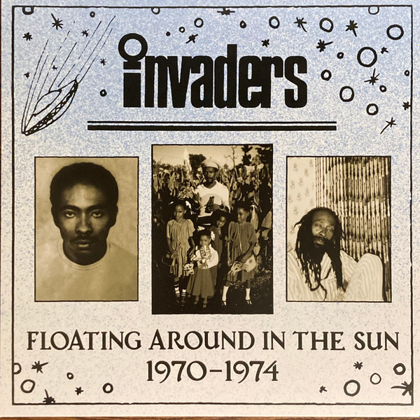 The Invaders - Floating Around In The Sun 1970-1974 | Invader (DKR-301)