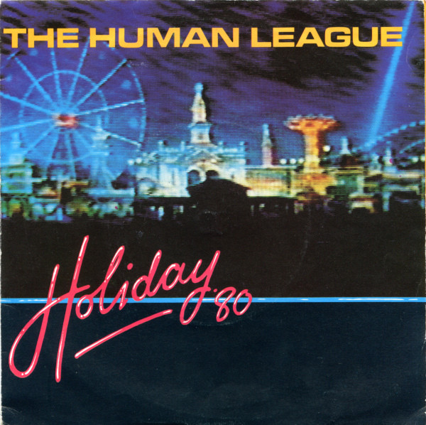 The Human League - Holiday '80 | Virgin (SV 105) - main