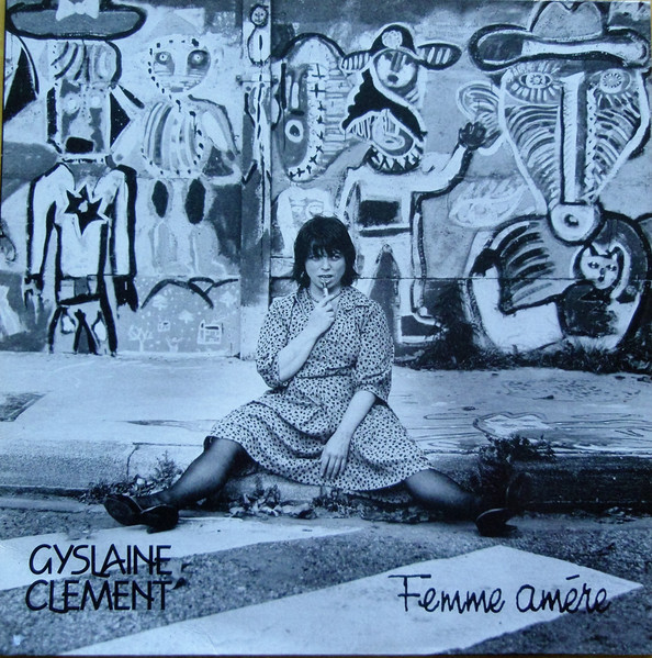 Gyslaine Clément - Femme Amére | Studio 8 (ST 17)