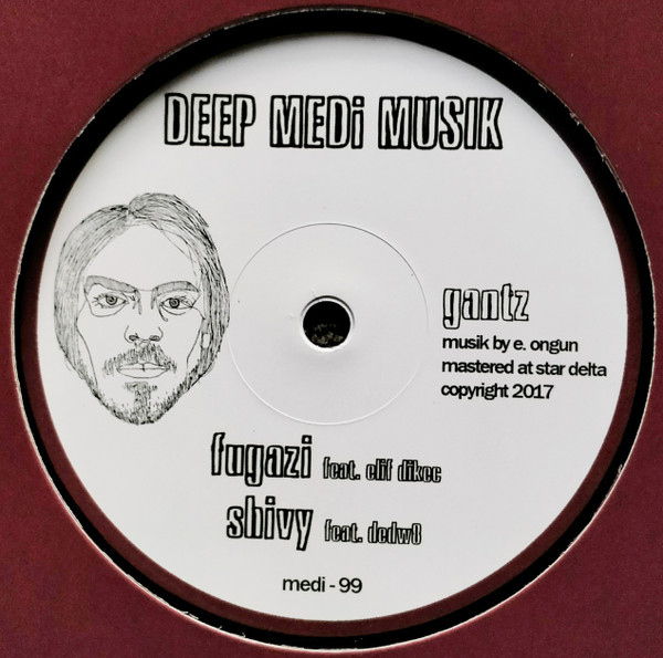 Gantz - Dying On Acid EP | Deep Medi Musik (medi-99) Gantz - Dying On Acid EP | Deep Medi Musik (medi-99)