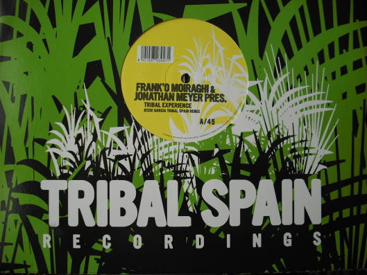 Frank 'O Moiraghi & Jonathan Meyer - Pres. Tribal Experience | Tribal Spain Recordings (TSRMX 05 N)