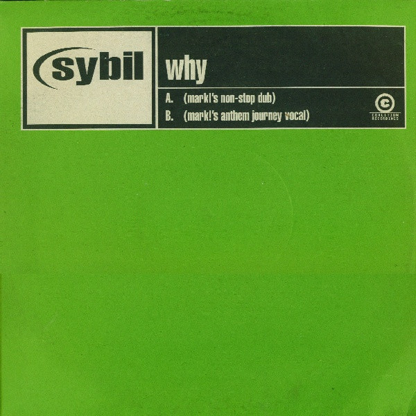 Sybil - Why | Coalition Recordings (COLA 012TJ)