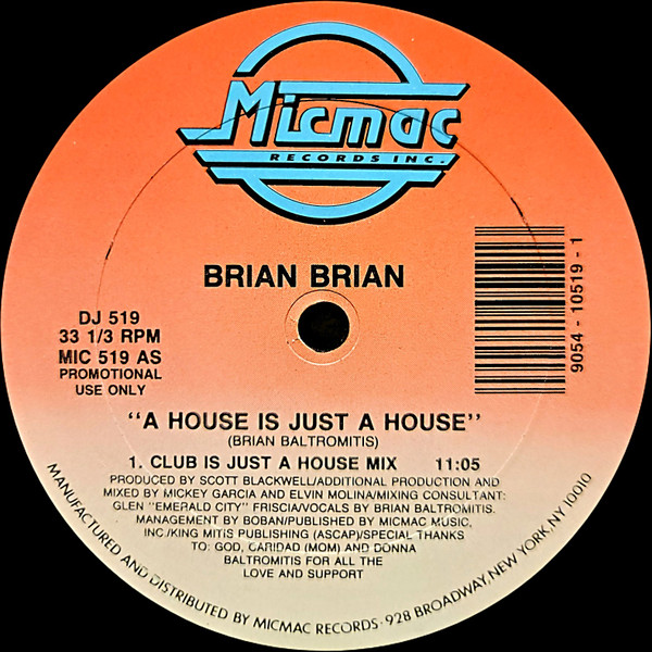 Brian Brian - A House Is Just A House | Micmac Records, Inc. (MIC 519)