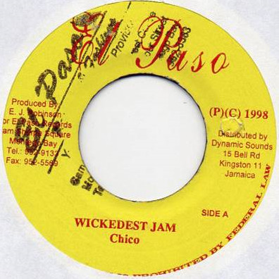 Chico - Wickedest Jam | El Paso (none)