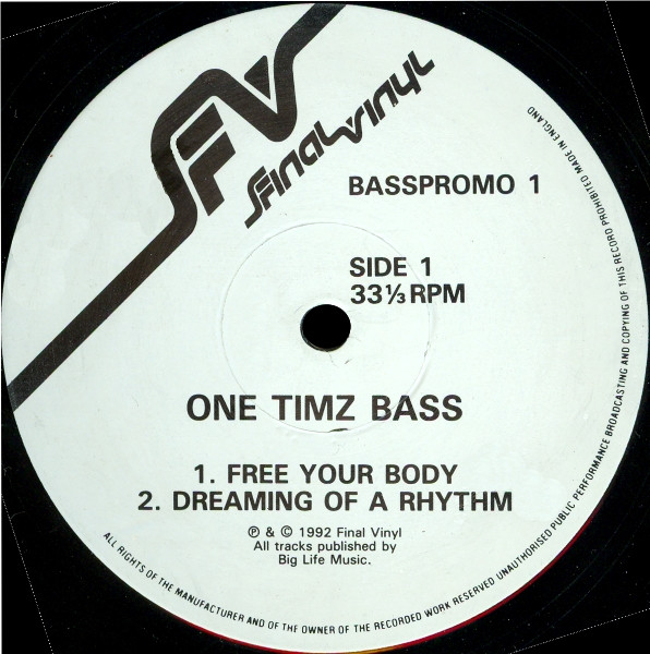 One Timz Bass - Free Your Body | Final Vinyl (BASSPROMO 1)