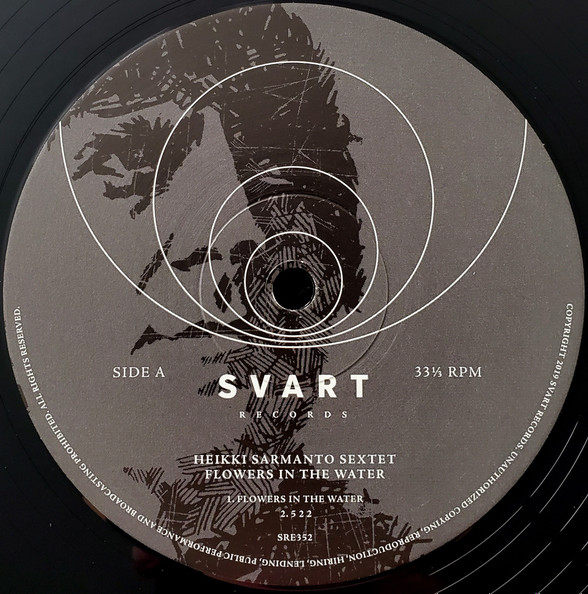 Heikki Sarmanto Sextet - Flowers In The Water | Svart Records (SRE352) - 3