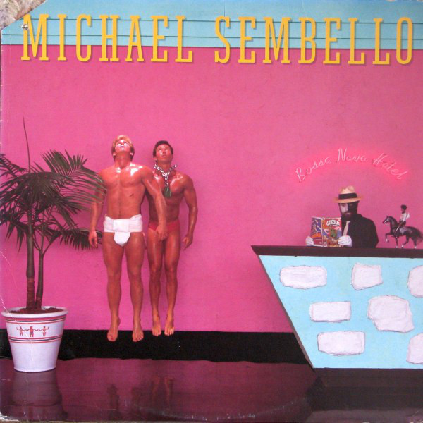 Michael Sembello - Bossa Nova Hotel | Warner Bros. Records (23920-1, 1-23920) Michael Sembello - Bossa Nova Hotel | Warner Bros. Records (23920-1, 1-23920)