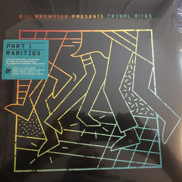 Bill Brewster - Tribal Rites (Part 1 Rarities) | Eskimo Recordings (5414165087182) Bill Brewster - Tribal Rites (Part 1 Rarities) | Eskimo Recordings (5414165087182)
