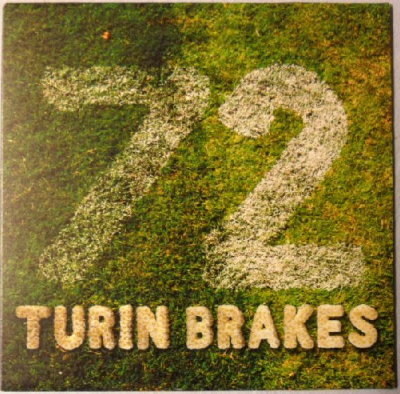 Turin Brakes - 72 | Source (SOUR 041)