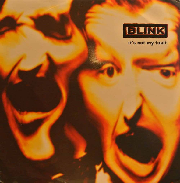Blink - It's Not My Fault | Lime Records (12R 6376)