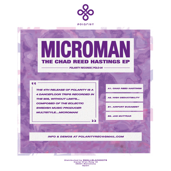 Microman - The Chad Reed Hastings | Polarity Records (POLO-04)