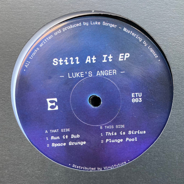 Luke's Anger - Still At It EP | Etunang Records (ETU003) - main