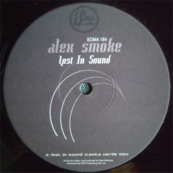 Alex Smoke - Lost In Sound | Soma Quality Recordings (SOMA 184)
