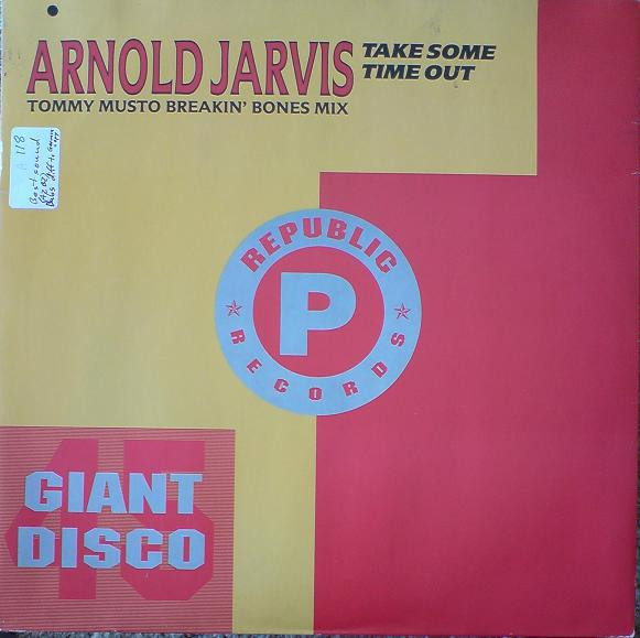 Arnold Jarvis - Take Some Time Out | Republic Records (LICT 024) - main