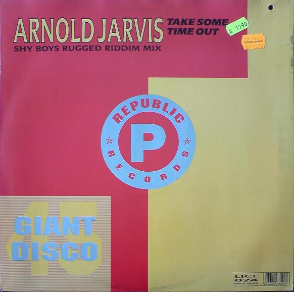 Arnold Jarvis - Take Some Time Out | Republic Records (LICT 024) - 2
