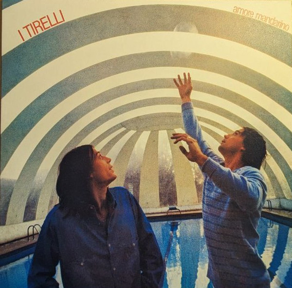 I Tirelli - Amore Mandarino | Miss you (MISSYOU022)