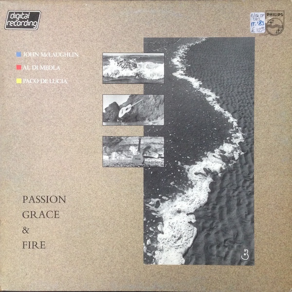 John McLaughlin , Al Di Meola , Paco De Lucía - Passion, Grace & Fire | Philips (811 334-1)