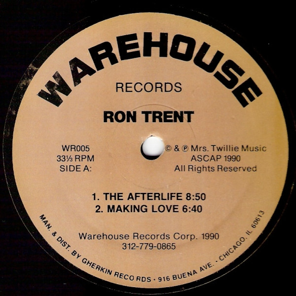 Ron Trent - The Afterlife | Warehouse Records (WR005)