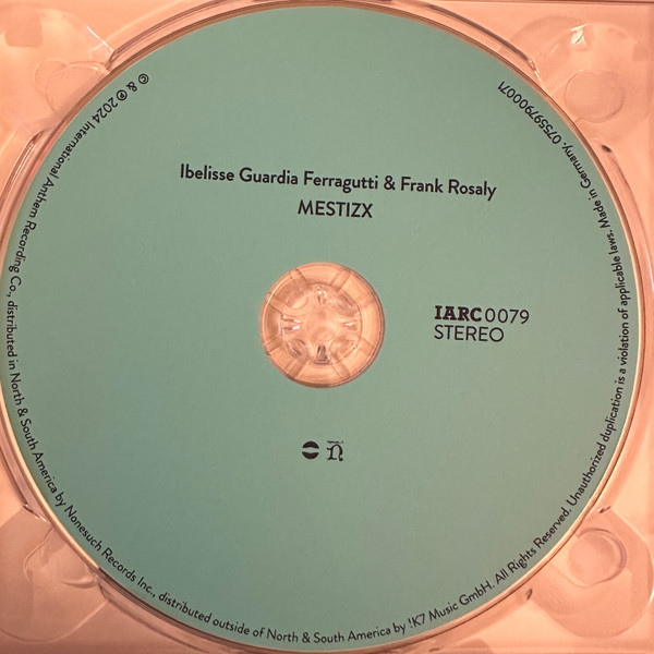 Ibelisse Guardia Ferragutti & Frank Rosaly - Mestizx | International Anthem Recording Company (IARC0079) - 4