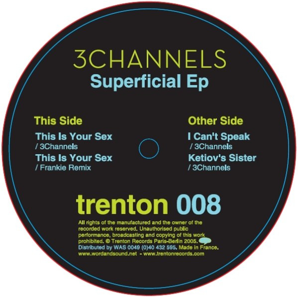 3 Channels - Superficial EP | Trenton Records (trenton008)