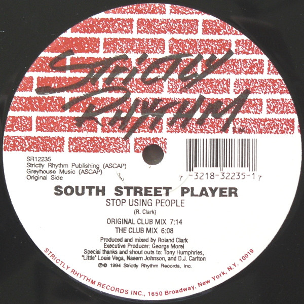 South Street Player - Stop Using People | Strictly Rhythm (SR12235)