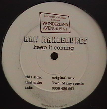 Raw Manoeuvres - Keep It Coming | Wonderland Avenue (WA 1) - 2