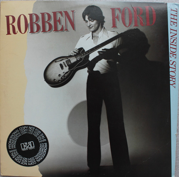 Robben Ford - The Inside Story | Elektra (6E-169)
