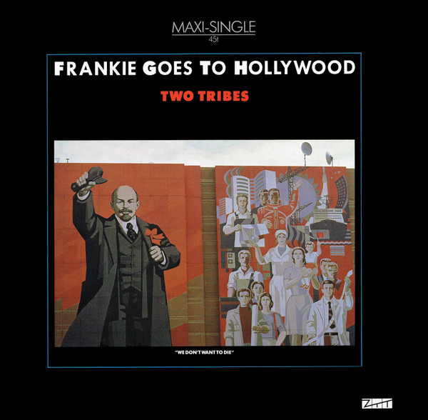 Frankie Goes To Hollywood - Two Tribes | Island Records (601 325) Frankie Goes To Hollywood - Two Tribes | Island Records (601 325)