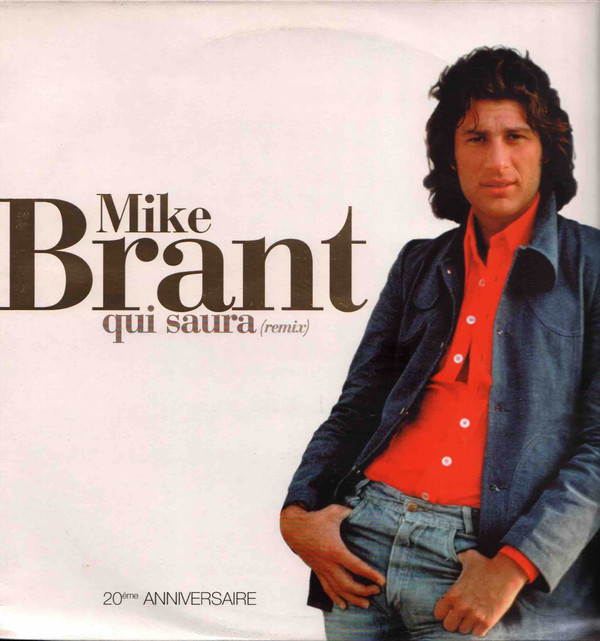 Mike Brant - Qui Saura (Remix) - 20éme Anniversaire | EMI France (SP 1824) Mike Brant - Qui Saura (Remix) - 20éme Anniversaire | EMI France (SP 1824)