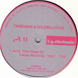 Eiji Takehana & Golden Lotus - Acid Train Goes To Trance World By "Y2K" | T.G. Electronic (TGER-003)