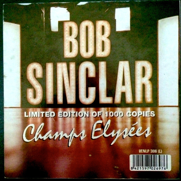 Bob Sinclar - Champs Elysées | Vendetta Records (VENLP 306 (L)) - 2