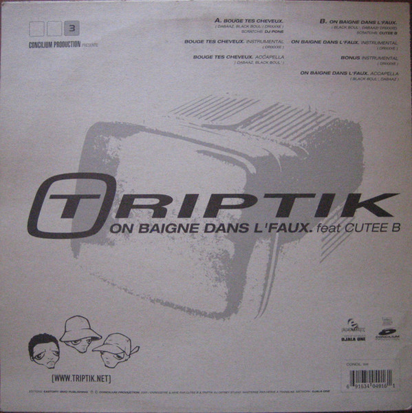 Triptik - Bouge Tes Cheveux / On Baigne Dans L'faux | Concilium Production (CONCIL 006) - 4