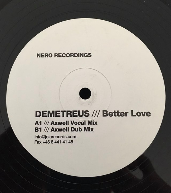 Demetreus - Better Love // Axwell Remixes | Nero Recordings (NE 001)