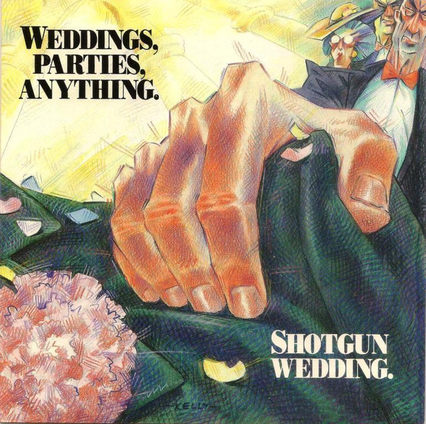 Weddings, Parties, Anything - Shotgun Wedding | WEA (7-258307)