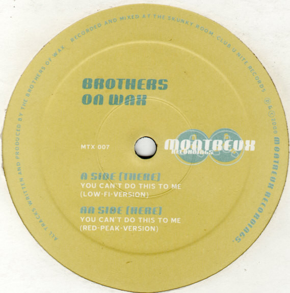 Brothers On Wax - You Can't Do This To Me | Montreux Recordings (MTX 007)