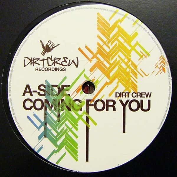 Dirt Crew - Coming For You / Big Bad City | Dirt Crew Recordings (DIRT018)