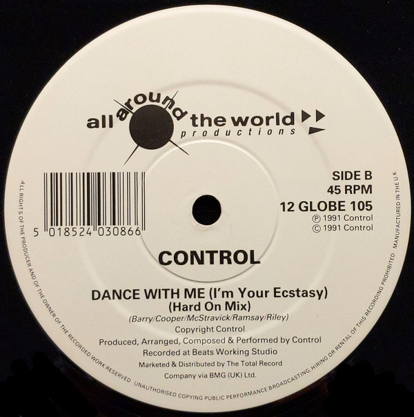 Control - Dance With Me (I'm Your Ecstasy) | All Around The World (12 GLOBE 105) - 4