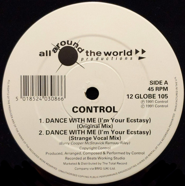 Control - Dance With Me (I'm Your Ecstasy) | All Around The World (12 GLOBE 105) - 3