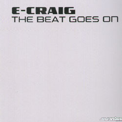 E-Craig - The Beat Goes On | Sunrise Recordings (SUN 022)