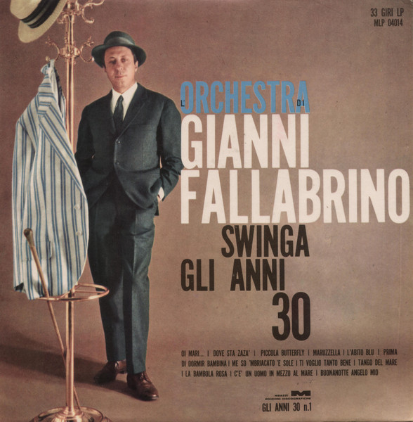 Orchestra Gianni Fallabrino - Swinga Gli Anni 30 N.1 | Meazzi Edizioni Discografiche (MLP 04014)