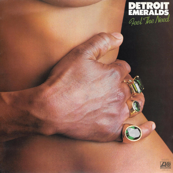 Detroit Emeralds - Feel The Need | Atlantic (K 50372)