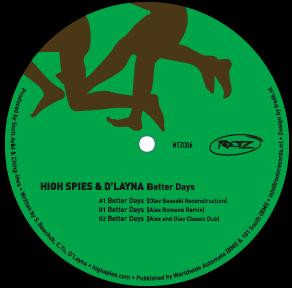High Spies & D'Layna - Better Days | Rootz Records (RTZ006) - 2