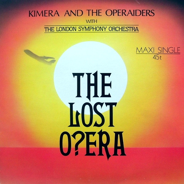 Kimera And The Operaiders With The London Symphony Orchestra - The Lost Opera | Red Bus Records (601 417)