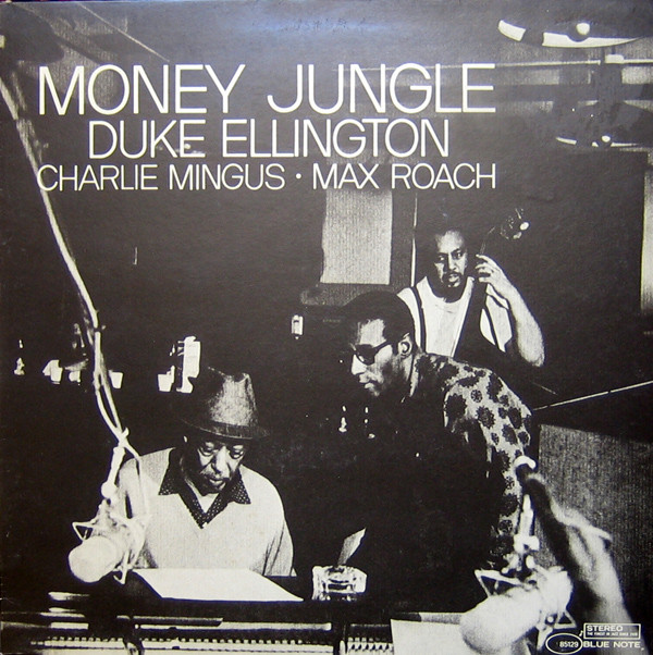 Duke Ellington - Money Jungle | Blue Note (BT 85129) Duke Ellington - Money Jungle | Blue Note (BT 85129)